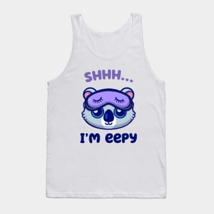 Sleepy Koala: Embracing the 'I'm Eepy' Baby Talk Trend Tank Top